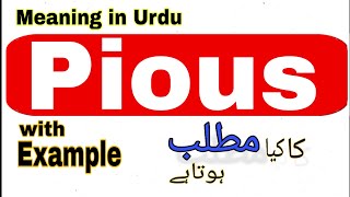 Pious meaning in UrduHindi  Pious ka matlab Kya hota hai What is the meaning of Pious [upl. by Sokim]