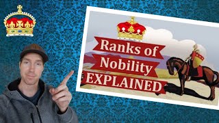 Californian Reacts  Ranks of Nobility Explained [upl. by Dierdre779]