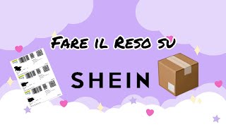 📦Come fare il Reso su SHEIN📦 [upl. by Sena]