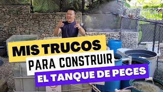 Mis trucos para construir el tanque para criar tilapia o cualquier pez [upl. by Bonny]