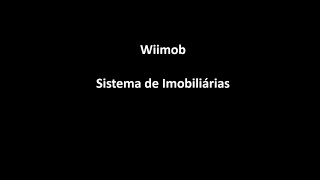 Sistema de Controle para Imobiliárias  Wiimob [upl. by Nitsoj]