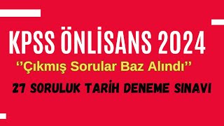 3 Sınav Havasına Gireceğiniz 27 Soruluk KPSS Önlisans Tarih Deneme kpss kpss2024 [upl. by Llecrad]