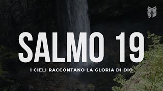 Bibbia Salmo 19 OI cieli raccontano la gloria di Dio biblevision bibbia [upl. by Franek]