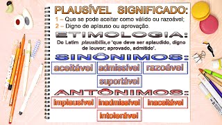 Plausível – o que significa plausivel Vídeo Gotinha 2min55s o que é plausível [upl. by Arihaj]