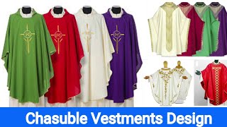 chasuble vestments Design  Priest vestments  Chasuble vestments  Chasuble vestments Collection [upl. by Notffilc]