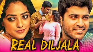 Real Diljala  रियल दिलजला Full HD Hindi Dubbed Movie  Sharwanand Nithya [upl. by Derian]