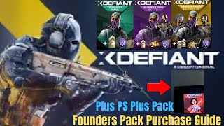 Xdefiant Founders Pack Purchase Guide Plus PS Plus Pack [upl. by Deacon]