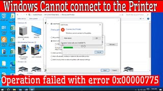 Share Printer Not Connecting Operation Failed With Error 0x00000775 Windows 10 amp 11 [upl. by Eryn]