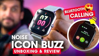 Noise Colorfit Icon Buzz Unboxing amp Review ⚡️Best Budget Smartwatch with Bluetooth Calling Feature [upl. by Delfeena]