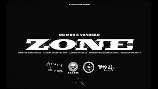 OG MOB x Vandebo  Zone Official Music Video [upl. by Burd174]