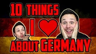 10 Things I LOVE About Germany [upl. by Candie]