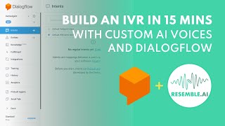 How to build an IVR with Custom AI Voices in Dialogflow [upl. by Anada566]