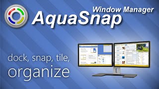 AquaSnap Window Manager dock snap tile organize [upl. by Ahsaten570]