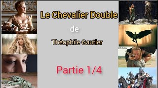 Le Chevalier Double de Théophile Gautier livre audio avec musique et images explicatifs partie 14 [upl. by Sekofski]