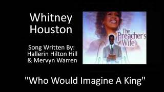 Whitney Houston  Who Would Imagine a King with Choir [upl. by Salomo]