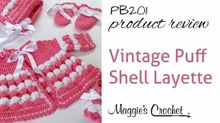 Vintage Puff Shell Layette Crochet Pattern Product Review PB201 [upl. by Nowaj132]