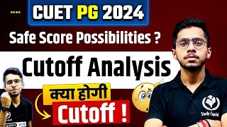 CUET PG 2024 Cutoff Analysis  Safe Score Possibilities All Subjects of CUET PG 2024 Must Watch [upl. by Llerraf]