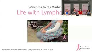 BCFNZ Webinar Life with Lymphoedema [upl. by Airehs]