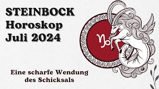 Steinbock Horoskop für Juli 2024 diese Chance kommt nur einmal [upl. by Nastassia]