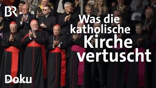 Schweigen und Vertuschen Die Todsünden der katholischen Kirche  Teil 1  Doku  BR [upl. by Hatti212]