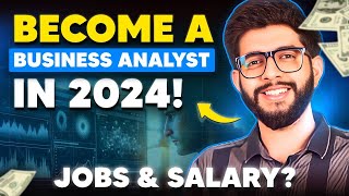 ONLY VIDEO you need to become a BUSINESS ANALYST IN 2024 [upl. by Kissie]