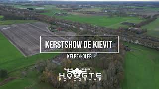 FPV Dronerondleiding Kerstshow de Kievit KelpenOler 2023  Hoogtefotograaf [upl. by Vihs990]