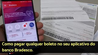 Como pagar qualquer boleto no seu aplicativo do banco Bradesco [upl. by Camilia]