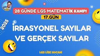 LGS 2025  İrrasyonel Sayılar ve Gerçek Sayılar 👉28 Günde LGS Matematik Kampı 17Gün [upl. by Nosreffej]