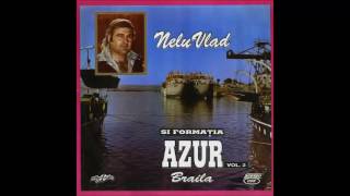 Nelu Vlad și Formația Azur ‎– Volumul 2 full album [upl. by Paco880]