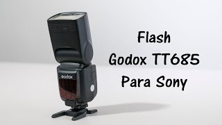 Godox TT685 para camaras Sony  Español [upl. by Buller539]