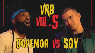 Dopemor vs SOV  VRB  Vol5 rapbattle [upl. by Tabby]