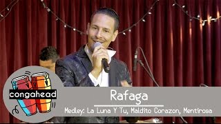 Rafaga performs Medley La Luna Y Tu Maldito Corazon Mentirosa [upl. by Alonso]