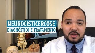 Neurocisticercose  diagnóstico e tratamento [upl. by Layton]