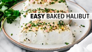 BAKED HALIBUT  my favorite 15minute halibut recipe [upl. by Assilram592]