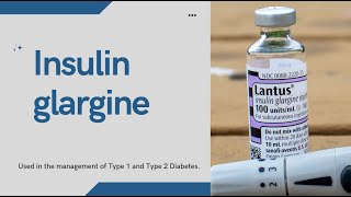 Insulin Glargine Lantus Basaglar Toujeo information you need [upl. by Haya]