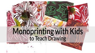 Monoprinting with Kids  To Teach Drawing [upl. by Cheri]