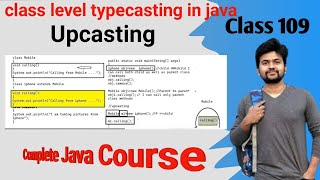 Class Level Type Casting in java  Upcasting  indepth explanation [upl. by Doggett]