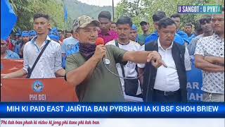 BAD HINDI BAD PHARENG BAD KHASI THER KI NONGIALAM EAST JAIÑTIA MARKHMAT IA KI BSF HA SONAPYRDI [upl. by Prentiss]