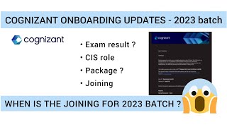 Cognizant Joining update  2023 batch  what is CIS role  When is the joining [upl. by Anevad]