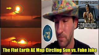 The Flat Earth AE Map Circling Sun vs Fake Jake [upl. by Colon]