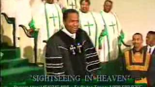 Sightseeing In Heaven 1994 Timothy Flemming Sr Preaching [upl. by Geilich345]