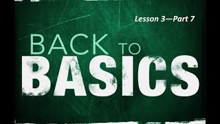 Back to Basics  Lesson 3  Part 7 Pastor Gene Fend [upl. by Anagrom]