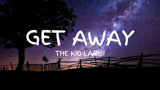 The Kid LAROI – Get Away Lyric Video Unreleased [upl. by Laertnom687]