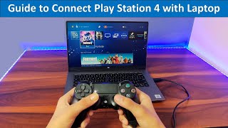 How to connect PS4 with Laptop screen  PlayStation 4 Remote play Guide for Laptop in Hindi [upl. by Nevile]