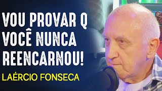 VOCÊ SABE MESMO sobre REENCARNAÇÃO   LAÉRCIO FONSECA [upl. by Anaic454]