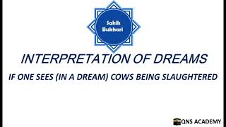 Bukhari 9139 If one sees in a dream cows being slaughtered  Hadith No 70357563 [upl. by Ayn758]