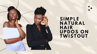 Three Ways to Style Natural Hair Updo on Twistout  Simple Twistout Styles 4C Hair [upl. by Buchheim]