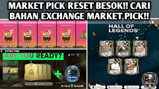 MARKET PICK RESET BESOK GASS CARI BAHAN EXCHANGE MARKET PICK GRATIS EA SPORTS FC MOBILE [upl. by Isyad379]