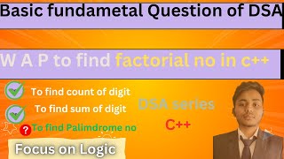 factorial Nosum of digitcount of digit in CBasic fundamentals program problems series CCc [upl. by Erodeht]