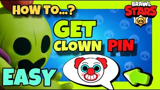 How To Get CLOWN PIN In Brawl Stars ✅ 2024 METHOD  UNLOCK Clown Pin [upl. by Woll]